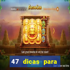 47 dicas para ganhar na mega-sena pdf